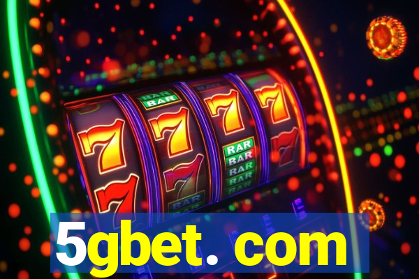 5gbet. com